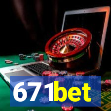 671bet