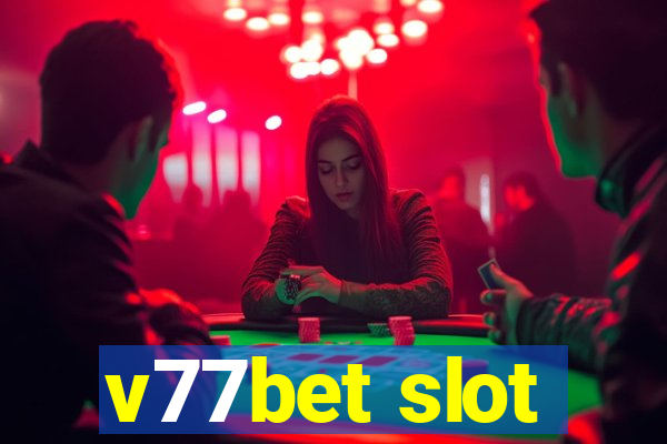 v77bet slot