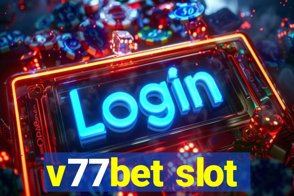 v77bet slot