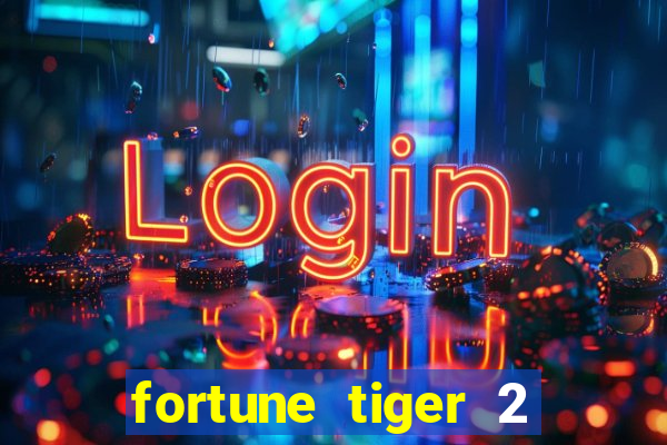 fortune tiger 2 revenge demo