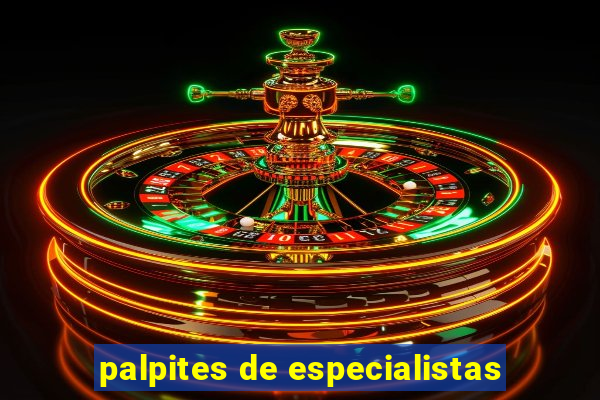 palpites de especialistas