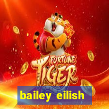 bailey eilish