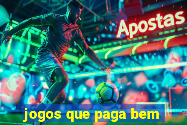 jogos que paga bem