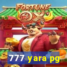 777 yara pg