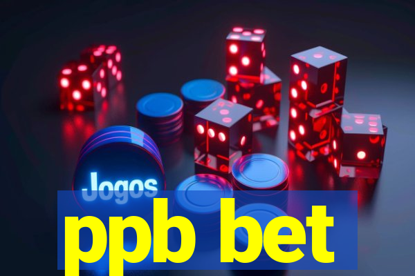 ppb bet