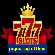 jogos rpg offline