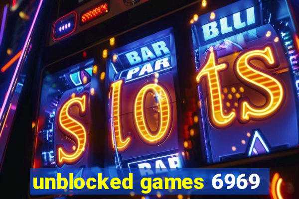 unblocked games 6969