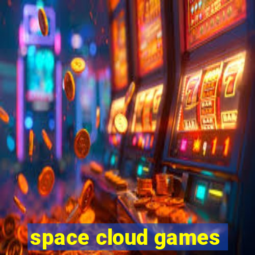 space cloud games