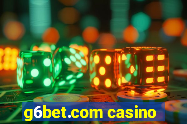 g6bet.com casino