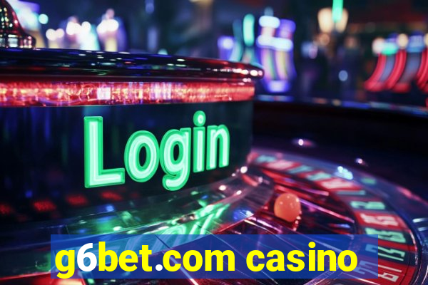 g6bet.com casino