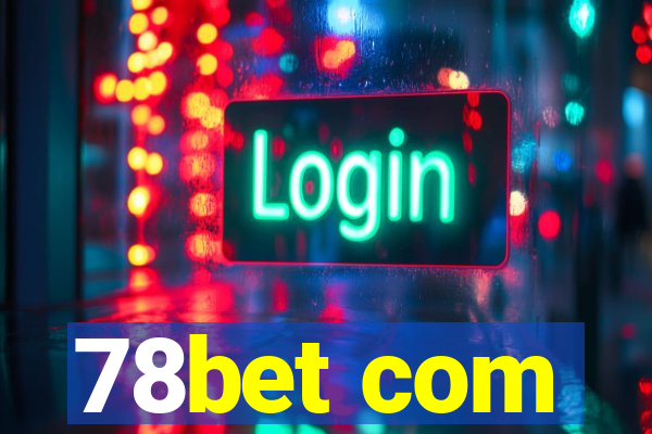 78bet com