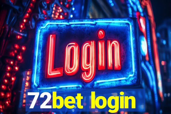 72bet login