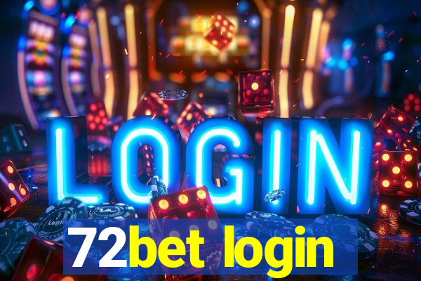 72bet login