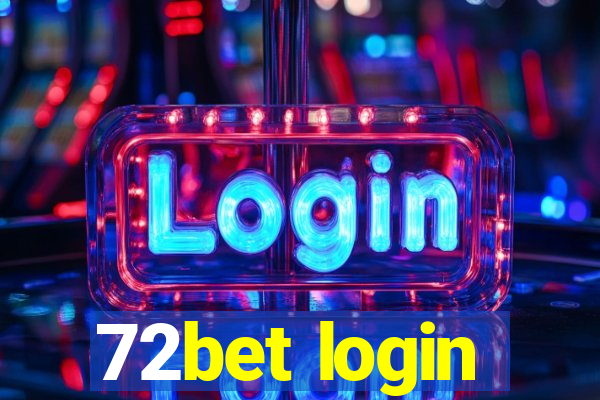 72bet login