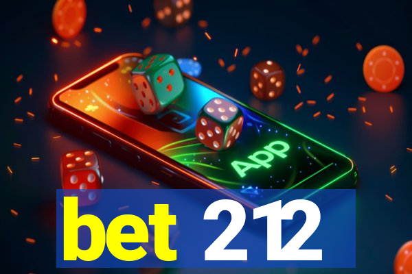 bet 212