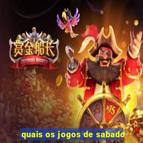 quais os jogos de sabado