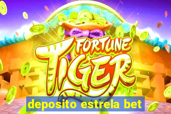 deposito estrela bet