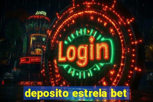 deposito estrela bet