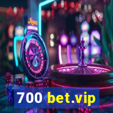 700 bet.vip