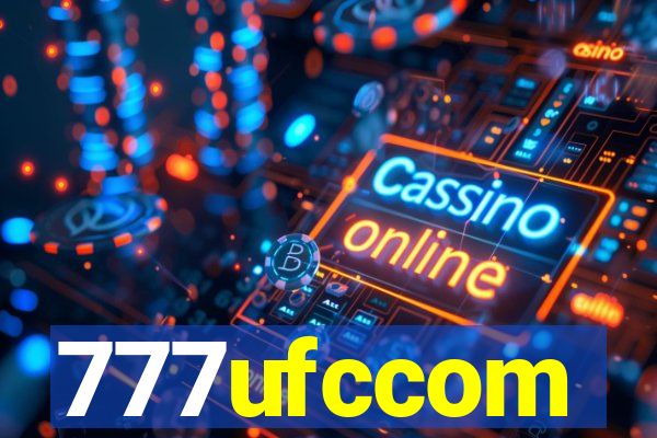 777ufccom