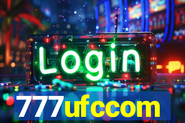 777ufccom