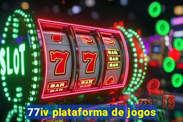 77iv plataforma de jogos