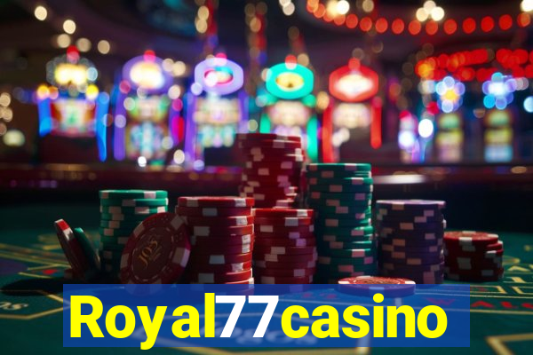 Royal77casino