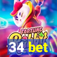 34 bet