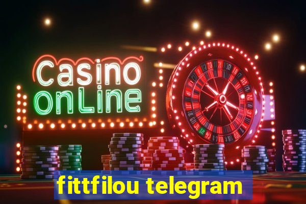 fittfilou telegram