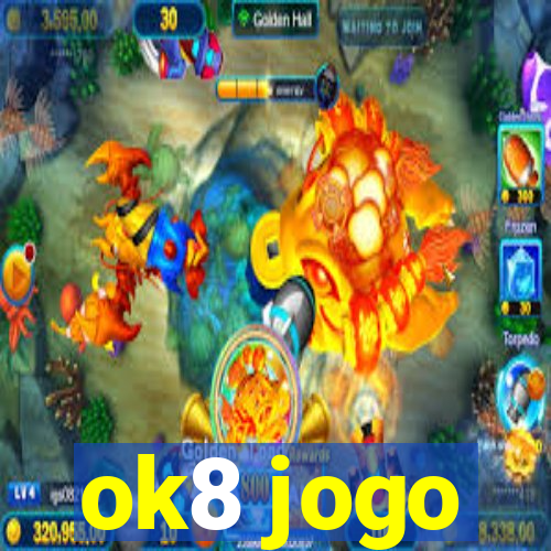 ok8 jogo