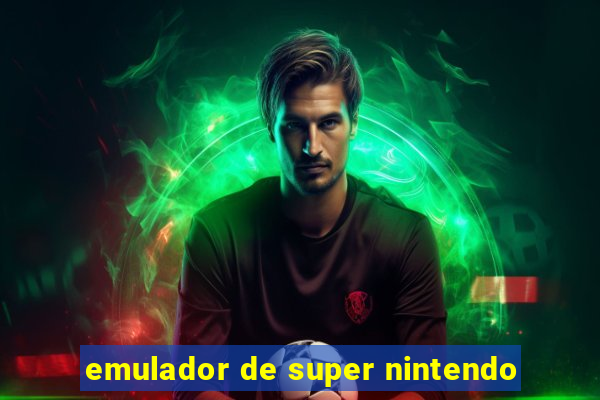 emulador de super nintendo