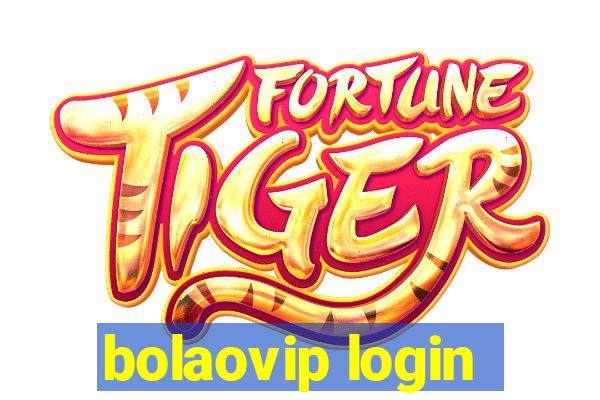 bolaovip login