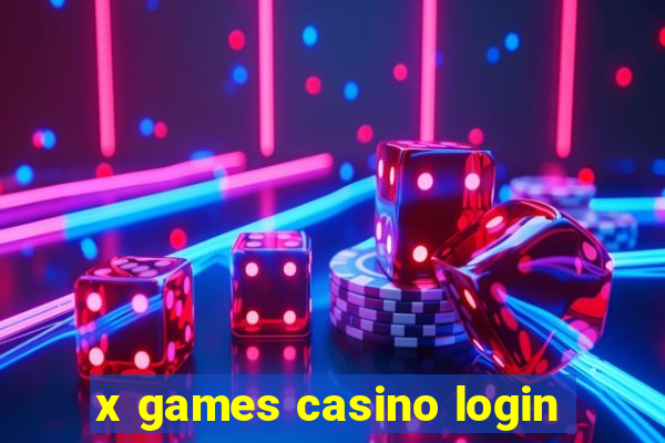 x games casino login