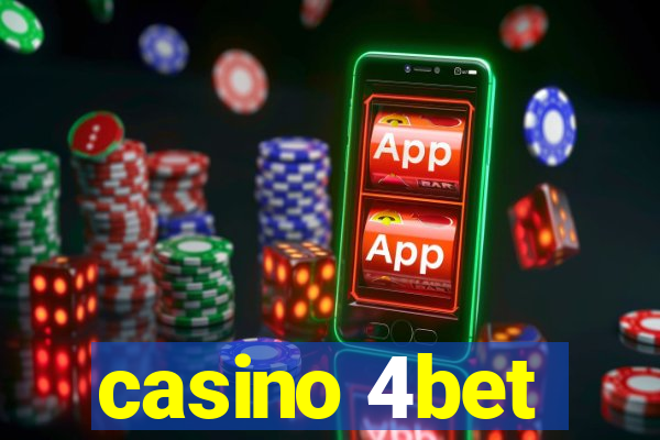 casino 4bet