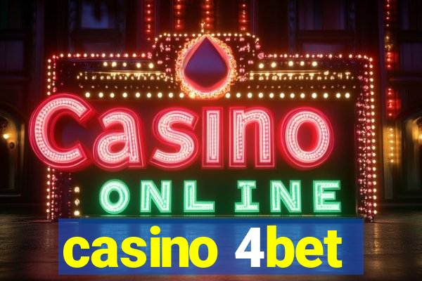 casino 4bet