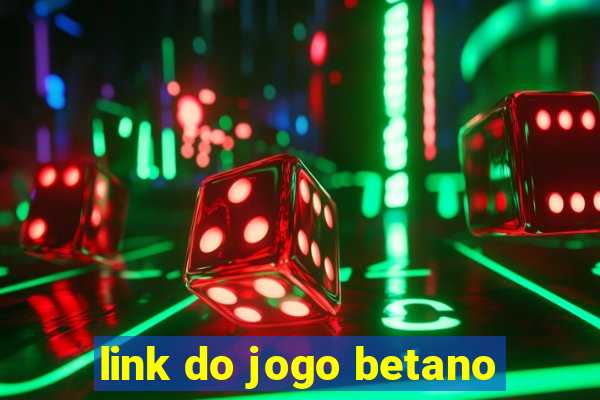 link do jogo betano