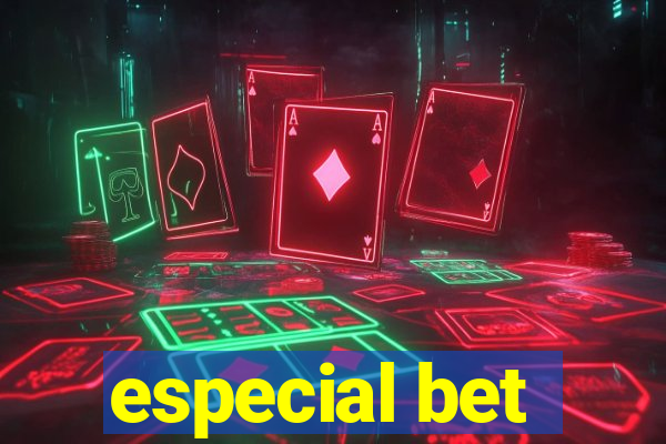 especial bet