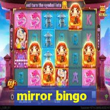 mirror bingo