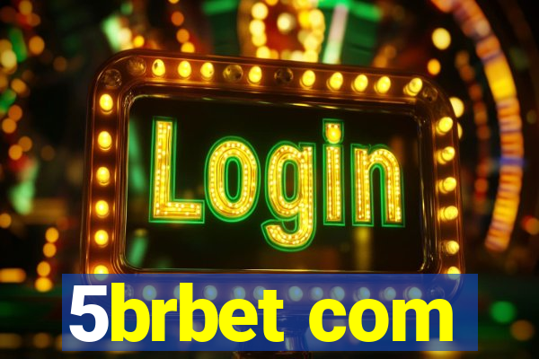 5brbet com