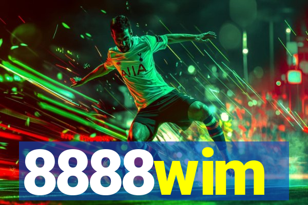 8888wim