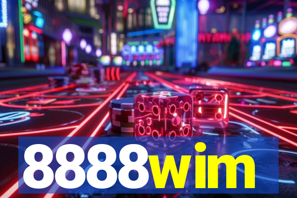 8888wim