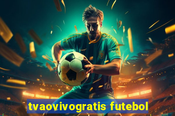 tvaovivogratis futebol