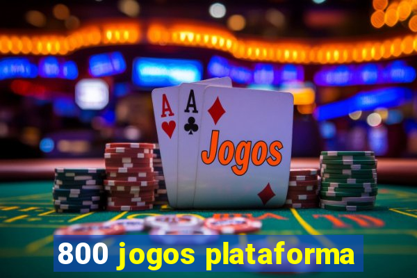 800 jogos plataforma