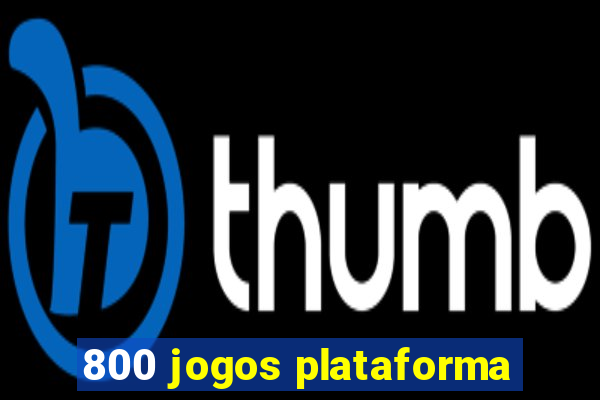 800 jogos plataforma