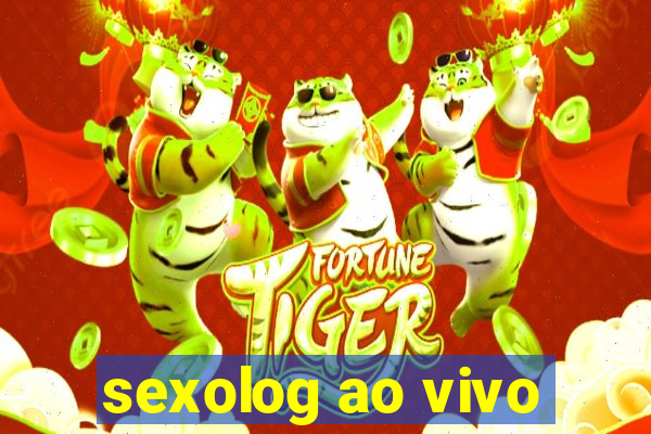 sexolog ao vivo