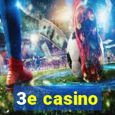 3e casino