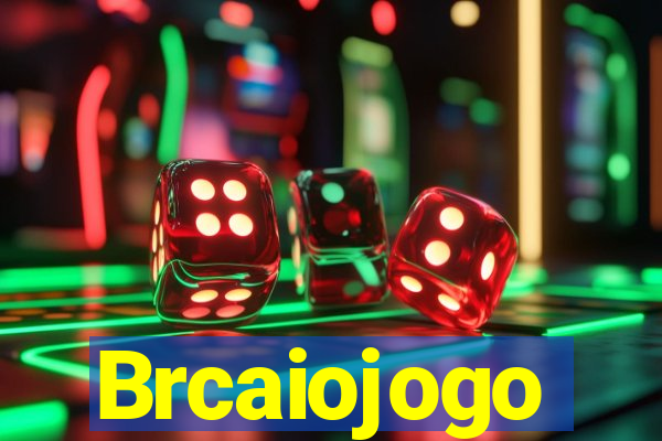 Brcaiojogo