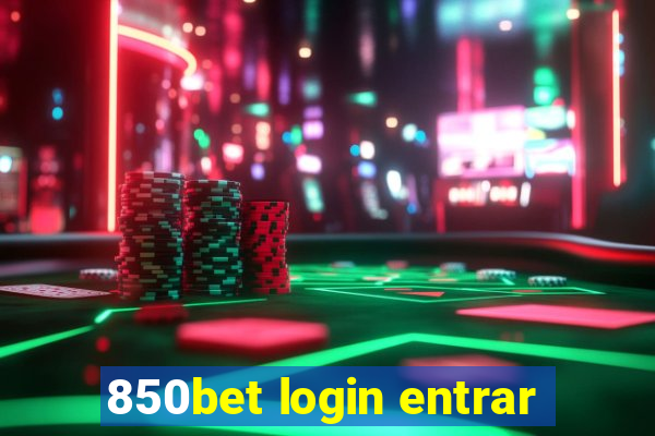 850bet login entrar