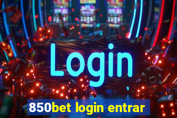 850bet login entrar