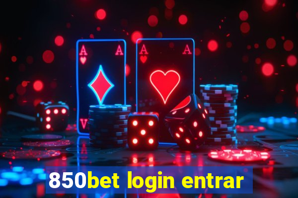 850bet login entrar